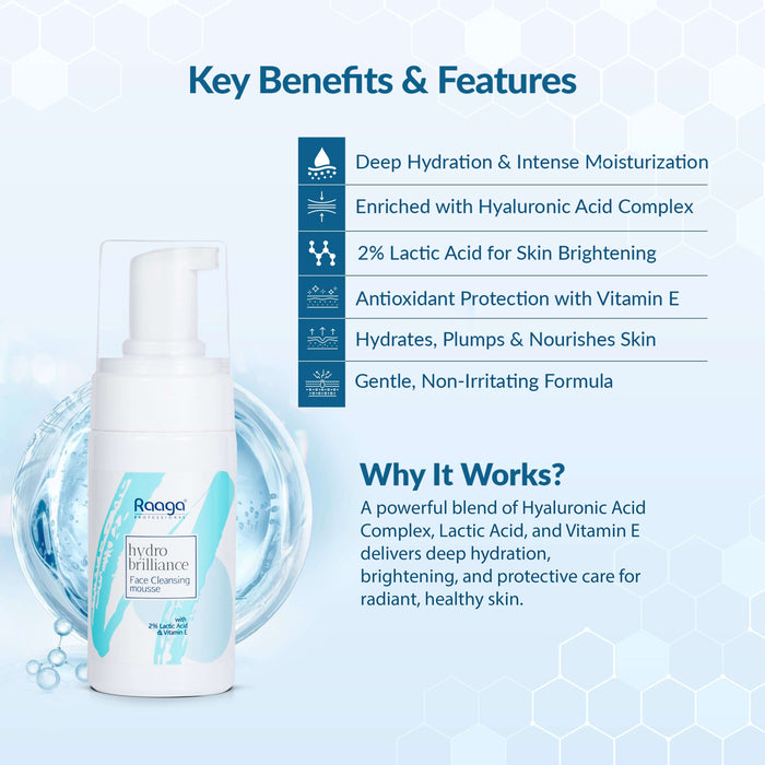 Hydro brilliance face cleansing mousse key benefits & features 